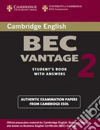 Cambridge English Business Certificate. Vantage 2 Student‘s Book with answers Esclusivo