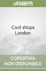Cool shops London Solo Oggi