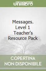 Messages. Level 1 Teacher‘s Resource Pack Nuovo Arrivo