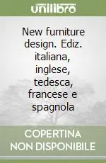 Pagamento Sicuro New furniture design. Ediz. italiana, inglese, tedesca, francese e spagnola