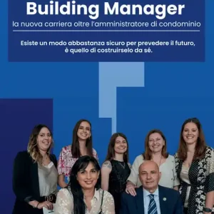 Building manager. La nuova carriera oltre l‘amministratore di condominio Ultima Occasione