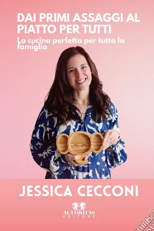 Dai primi assaggi al piatto per tutti. La cucina perfetta per tutta la famiglia Direttamente Dal Produttore