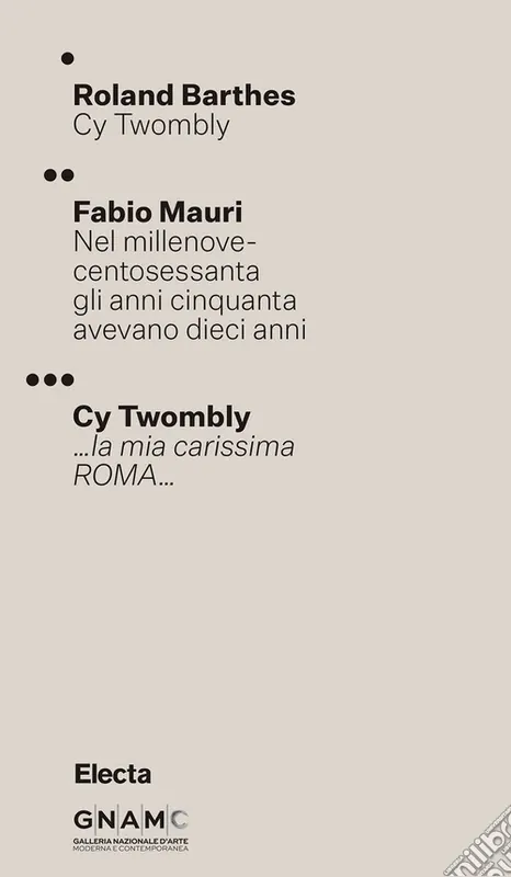 Nuovo Arrivo Cy Twombly. Ediz. italiana e inglese