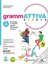 Grammattiva. Percorso per una didattica inclusiva. Per la Scuola media. Con e-book. Con espansione online Sconto