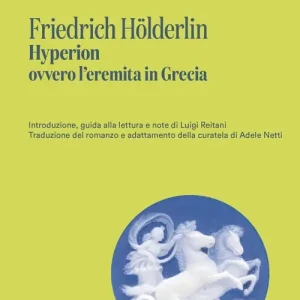 Non Perdere Hyperion ovvero L‘eremita in Grecia