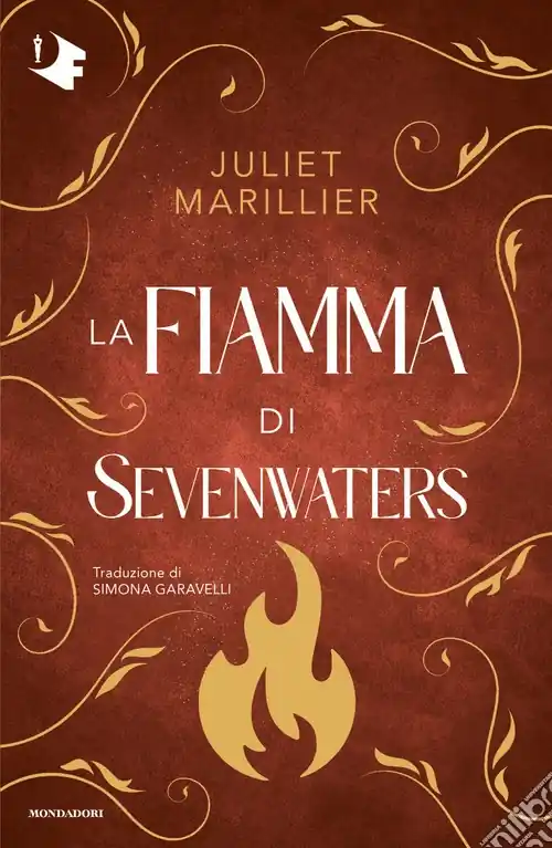 La fiamma di Sevenwaters Direttamente Dal Produttore