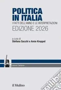 Vendita Finale Politica in Italia. I fatti dell‘anno e le interpretazioni. 2026