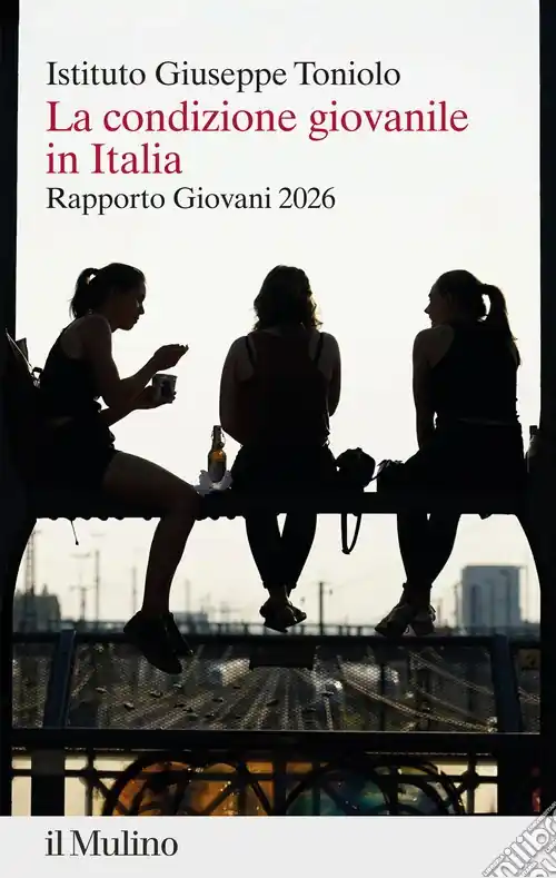 Esclusivo La condizione giovanile in Italia. Rapporto giovani 2026