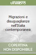 Compra Online Migrazioni e disuguaglianze nell‘Italia contemporanea