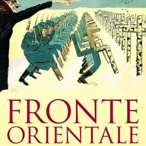 Fronte orientale. Le truppe tedesche e l‘imbarbarimento della guerra 1941-1945 Novità