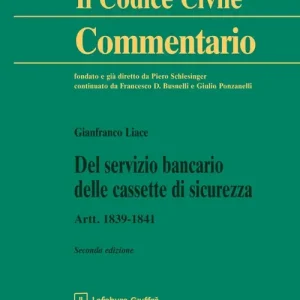 Del servizio bancario delle cassette di sicurezza. Artt. 1839-1841 Soddisfatti O Rimborsati