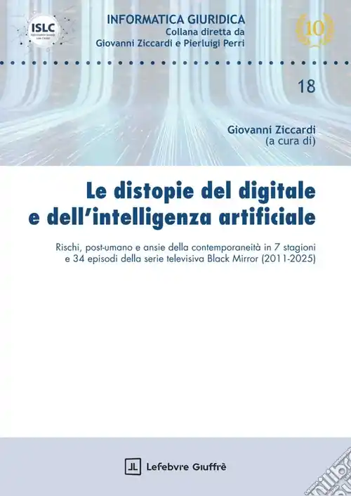 Le distopie del digitale e dell‘intelligenza artificiale Occasione Imperdibile