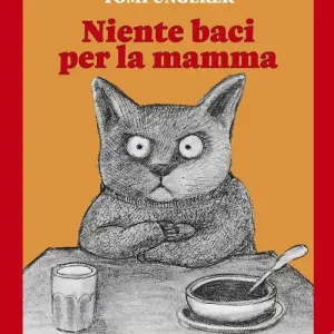 Compra Oggi Stesso Niente baci per la mamma