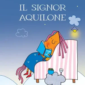 Compra Adesso Il signor Aquilone. Ediz. illustrata