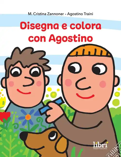 Affare Disegna e colora con Agostino. Ediz. illustrata