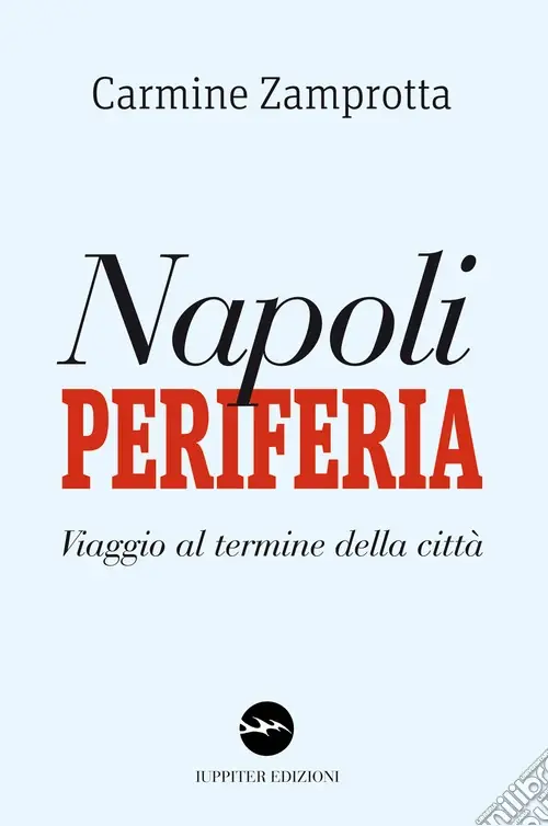Promo Stagionale Napoli periferia. Viaggio al termine della città