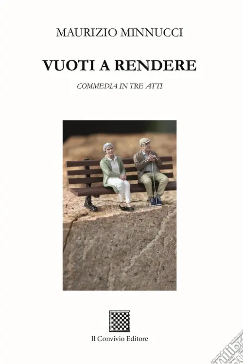 Promozione Esclusiva Vuoti a rendere. Commedia in tre atti