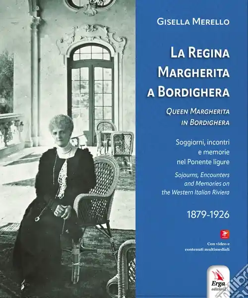 Prezzo Basso Bordighera città di Regine-Bordighera the queens‘ town. Ediz. bilingue. Con Contenuto digitale per accesso online