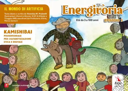 Energivoria. Kamishibai. Ediz. a colori Subito Disponibile