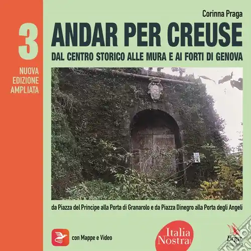 Ultime Pezzi Andar per creuse. Dal centro storico alle mura e ai forti di Genova. Nuova ediz. Con materiali multimediali. Vol. 3 Da Piazza del Principe alla Porta di Granarolo e da Piazza Dinegro alla Porta degli AngeliItinerari da Piazza del Principe alla Porta di Granarolo e da Piazza Dinegro alla Porta degli Angel