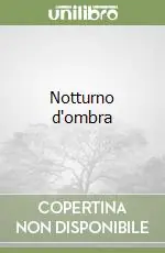 Vendita Finale Notturno d‘ombra