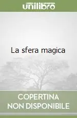 La sfera magica Promozione Esclusiva