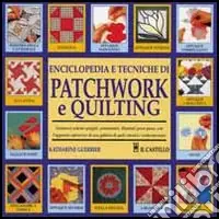 Compra Online Enciclopedia e tecniche di patchwork e quilting