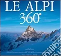 Le Alpi 360º. Ediz. italiana e inglese Must-Have