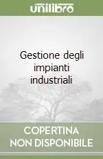 Gestione degli impianti industriali Compra Adesso