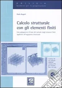Spedizione Espresso Calcolo strutturale con gli elementi finiti