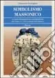 Simbolismo massonico. Le sue fondamentali espressioni secondo la conoscenza esoterica Ordina Subito