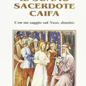Il sommo sacerdote Caifa Ultima Occasione