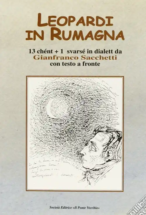 Must-Have Leopardi in Rumagna. 13 chént più 1 svarsé in dialett. Testo italiano a fronte