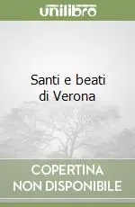 Santi e beati di Verona Compra Oggi Stesso