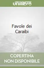 Favole dei Caraibi Must-Have