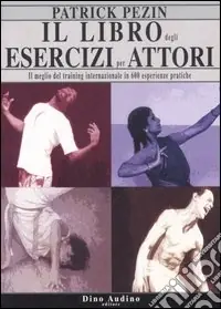 Compra Oggi Stesso Il libro degli esercizi per attori. Il meglio del training internazionale in 600 esperienze pratiche