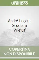 Reso Gratuito André Luçart. Scuola a Villejuif