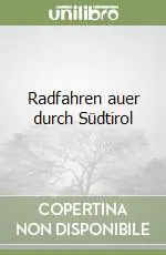 Radfahren auer durch Südtirol Vendita Finale