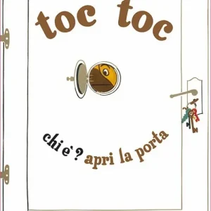Toc Toc. Chi è? Apri la porta Offerta