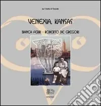 Venexia, Kansas. Ediz. illustrata Offerta Lampo