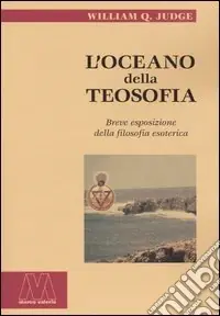 Occasione L‘oceano della teosofia. Breve esposizione della filosofia esoterica