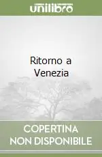Ritorno a Venezia Offerta Limitata