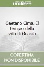 Gaetano Cima. Il tempio della villa di Guasila Occasione
