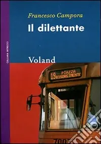 Solo Oggi Il dilettante