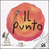 Il punto. Ediz. illustrata Più Venduto