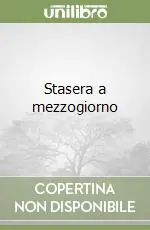 Reso Gratuito Stasera a mezzogiorno