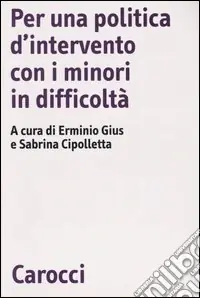 Per una politica d‘intervento con i minori in difficoltà Spedizione Espresso