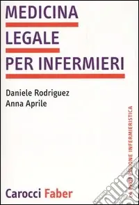 Medicina legale per infermieri Spedito Oggi