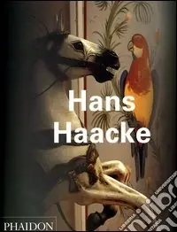 Hans Haacke. Ediz. inglese Spedito Oggi