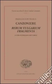 Ultimissimo Modello Canzoniere. Rerum vulgarium fragmenta